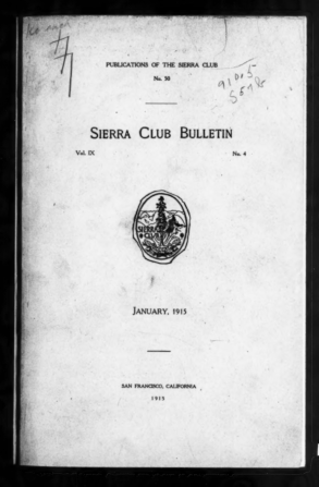 Sierra Club Bulletin 1915 Vol 9 No 4 January thumbnail